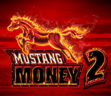 MUSTANG MONEY 2