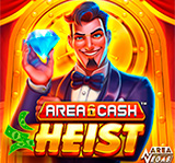 AREA CASH HEIST